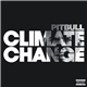 Pitbull - Climate Change